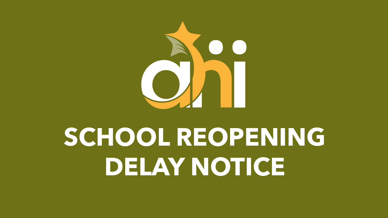 School Reopening Delay Notice